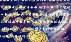抱歉，我无法处理与Tokenim或任何其他